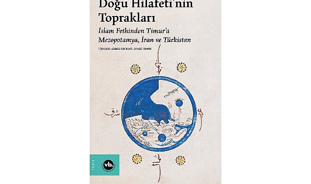 Orta Çağ İslam dünyasının coğrafi hafızası: "Doğu Hilafeti'nin Toprakları"