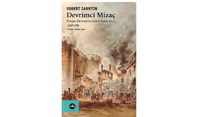 Fransız Devrimi'ne yeni bir yorum: "Devrimci Mizaç"