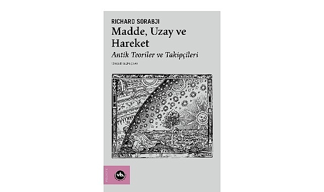 Evreni anlamanın üç temel kavramı bu kitapta: "Madde, Uzay ve Hareket"